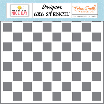 Stencil, Have a Nice Day - Checkerboard