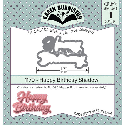 Die, Happy Birthday Shadow