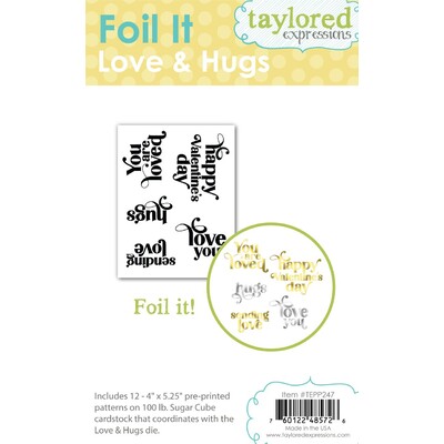 Foil It, Love & Hugs